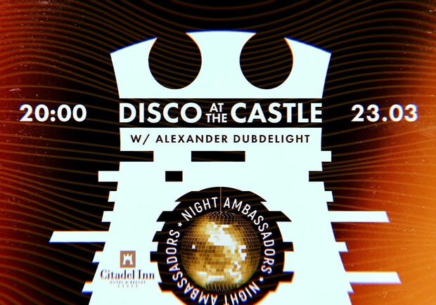 Афіша - Клуби - Disco At The Castle